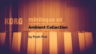 32 Ambient Patches for Korg Minilogue XD [upl. by Anella]