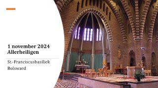 Eucharistieviering  1 november 2024  St Franciscusbasiliek te Bolsward [upl. by Broder]