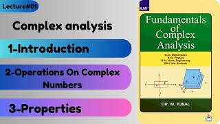 Lec01  Complex AnalysisI  Operations and properties of Complex Numbers  PUAC  Mathematics [upl. by Bullivant876]