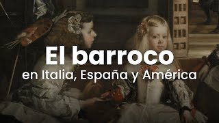 El Barroco en Italia España y América [upl. by Burn526]