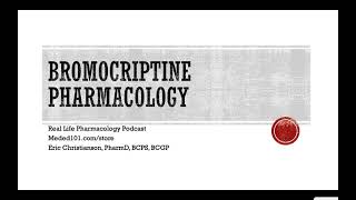 Bromocriptine Pharmacology  Real Life Pharmacology [upl. by Derfiniw]