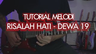 TUTORIAL MELODI RISALAH HATI DEWA 19  Aristo Ega [upl. by Torre]