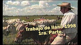 TRABAJOS DE LLANO 1998 PRIMERA PARTE [upl. by Aroda]