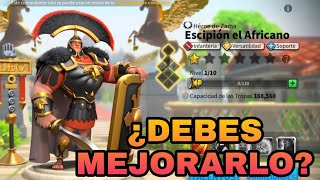 ¿VALE LA PENA MEJORAR A ESCIPION EL AFRICANO  RISE OF KINGDOMS ESPAÑOL [upl. by Flan]