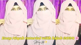 Easy Niqab tutorial with hijab 2024✨Instant hijab amp niqab tutorial with full coverage🌸 [upl. by Raskind]