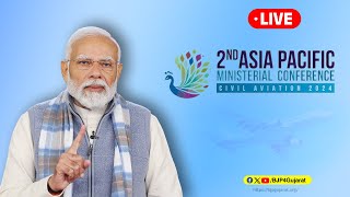 LIVE  PM Shri Narendra Modi attends Asia Pacific Civil Aviation Ministers Conference [upl. by Weidner]