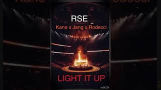 KANE x RSE JANG x RODECII  LIGHT IT UP [upl. by Ised]