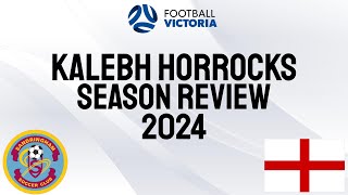 Kalebh Horrocks Season Review 2024 l HD [upl. by Christen]