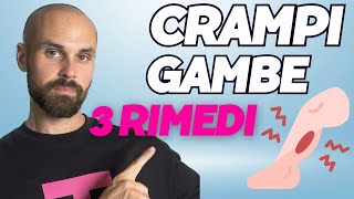 179 CRAMPI alle GAMBE 3 soluzioni FACILI [upl. by Ahsoem480]