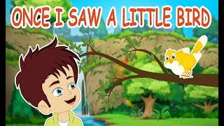 Once I Saw a Little Bird Nursery Rhyme  Popular Nursery Rhymes With Max And Louie [upl. by Eiger]