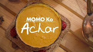 MoMo Ko Achar  Yummy Nepali Kitchen [upl. by Bilow]