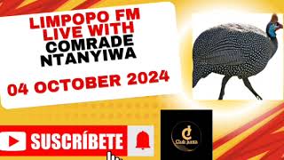 NKHANGA ZAONA PA LIMPOPO FM WITH COMRADE MTANYIWA 04 OCTOBER 2024 [upl. by Flavian332]