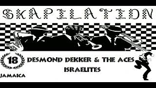 Desmond Dekker amp The Aces – Israelites [upl. by Humo]