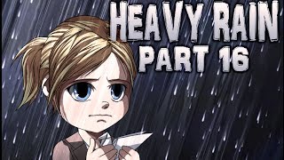 Heavy Rain Walkthrough Part 16  I Cant Handle Public Display Of Affection Oo [upl. by Frissell]