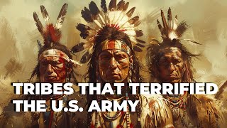 3 Native American Tribes That Terrified the US Army [upl. by Gentille668]