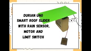 DURIAN UNO SMART ROOF SLIDER AMPAIAN AUTOMATIC WITH RAIN SENSOR MOTOR amp LIMIT SWITCH [upl. by Radke]