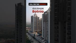 Gulshan Botnia …A relaxing society for your beautiful home realestate noida property ytshorts [upl. by Filbert]