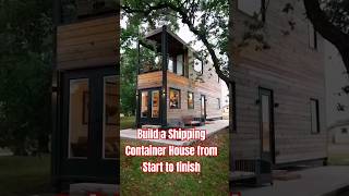 Build a Shipping Container House from Start to finishshippingcontainerhomealternativehousinghome [upl. by Mitzi]