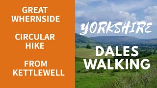 Yorkshire DalesWalking Great Whernside Kettlewell Circular WalkWharfedale Walks [upl. by Drusie]