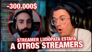 Este STREAMER ha estafado más de 300000 por LUDÓPATA [upl. by Doti295]