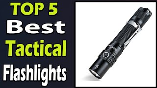 TOP 5 Best Tactical Flashlights Review 2024 [upl. by Nna]