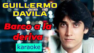 ðŸ›¶ðŸš¢ BARCO A La Deriva  GUILLERMO DÃ¡vila KARAOKE  Adum Karaoke ðŸ›¶ðŸš¢ [upl. by Lectra660]