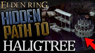 Elden Ring How to Get to the Haligtree Secret Location Complete Guide [upl. by Ahsytal679]