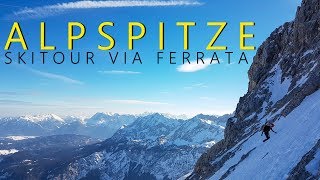 Alpspitze 2628m  Skitour über die NordwandFerrata  Der Klassiker im Wetterstein [upl. by Nwotna]