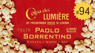 Ep 94  Tutto il cinema di Paolo Sorrentino [upl. by Slorac]