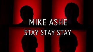 Stay Stay Stay  Taylor Swift Cover by Mike Ashe [upl. by Karla]