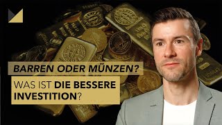 Goldbarren kaufen oder Goldmünzen – Was ist die beste Wahl für Ihre Investition [upl. by Huoh431]