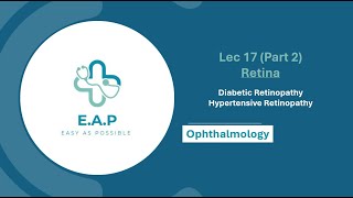 Lec 17 Part 2  Retina Diabetic amp Hypertensive Retinopathy  Ophthalmology 41 [upl. by Domini]