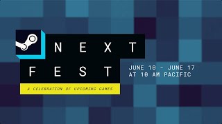 Steam Next Fest Livestream  June 2024 Edition [upl. by Norword667]