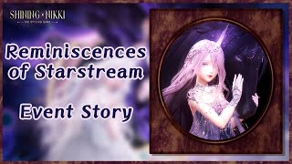 Shining Nikki Reminiscences of Starstream Full Event Story [upl. by Alyt335]