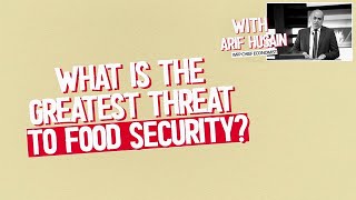 What Is the Greatest Threat To Food Security [upl. by Irot]