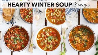 3 Hearty Winter Soup Recipes  EASY  DELICIOUS [upl. by Rochette718]