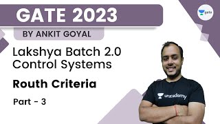 Lakshya Batch 20  Control Systems  Routh Criteria Part  03  Ankit Goyal  Kreatryx GATE [upl. by Erodavlas]