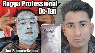 Raaga Professional De  Tan  Tan Remove Cream  Raaga De Tan Kaise karte hai  Tutorial Hindi [upl. by Nilesoj]