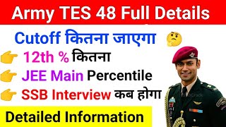 Army TES 48 Details  Cutoff  12th  with jee main Percentile  SSB INTERVIEW kab haga [upl. by Peadar]