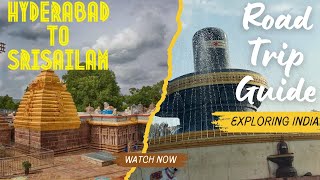 Hyderabad to Srisailam Temple  Comprehensive 1 day road trip guide [upl. by Yenatirb]