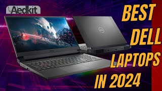 Best Dell Laptops in 2024 [upl. by Arotahs851]