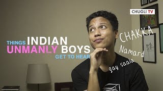 Things UNMANLY guys get to hear in India [upl. by Onairpic846]