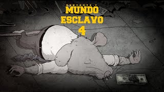 MUNDO ESCLAVO 4  Creyente7 El Dinero [upl. by Lamaaj]