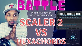 Comparison Scaler 2 vs Hexachords  Which has better Common Chord Progessions [upl. by Yelbmik]