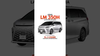 Lexus LM 350H Launched in India  Rs 2 Crore  lexuslm [upl. by Anaillil437]