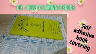 How to Laminate a Book Cover How to cover book with contact paperself adhesive Book cover [upl. by Sanfo]