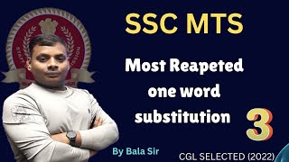 SSC MOST REPEATED ONE WORD SUBSTITUTION  BY BALA SIR  CGL SELECTED 2022 [upl. by Michon787]