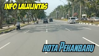 INFO LALULINTAS KOTA PEKANBARU [upl. by Bettzel]