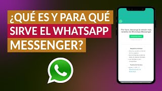 ¿Qué es Para qué Sirve y Cómo Funciona el WhatsApp Messenger [upl. by Kcirdle]