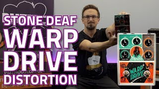 Stone Deaf Warp Drive Paracentric Distortion  Review amp Demo [upl. by Oakley]